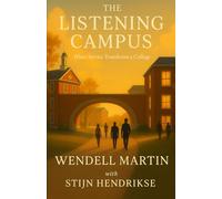 The Listening Campus: When Service Transforms a College