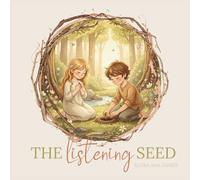 The Listening Seed (The Sacred Grove Collection)