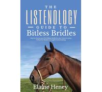 The Listenology Guide to Bitless Bridles for Horses: How to choose your first Bitless Bridle for your horse or pony | Perfect for Western & English horse training
