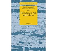 The Litany in Arts and Cultures: 36 (Studia Traditionis Theologiae)