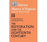 The Literary History of England: Vol 3: The Restoration and Eighteenth Century (1660-1789)