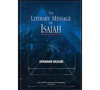 The Literary Message of Isaiah