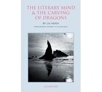 The Literary Mind And The Carving Of Dragons