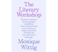The Literary Workshop : The Chaotic Space Where Books Are Made