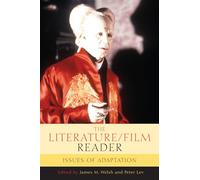 The Literature/Film Reader: Issues of Adaptation