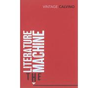 The Literature Machine: Essays