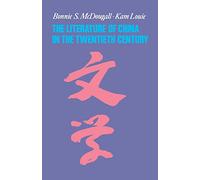 The Literature of China in the Twentieth Century