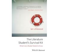 The Literature Student's Survival Kit: What Every Reader Needs to Know