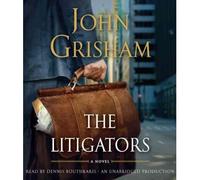 The Litigators [ THE LITIGATORS ] By Grisham, John ( Author )Oct-25-2011 Compact Disc