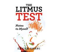 The Litmus Test: Notes to Myself