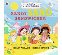 The Little Adventurers: Sandy Sand Sandwiches