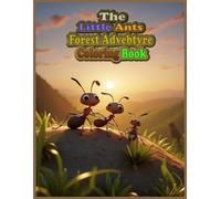The Little Ants Forest Adventure: Color each page to create your own version of the story. Trace the lines and learn how to draw along with the ... pictures. Relax, focus, and enjoy a peaceful