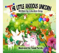 The Little Anxious Unicorn