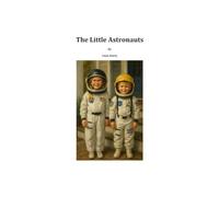 The Little Astronauts