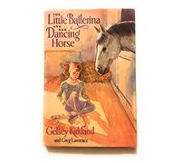 The Little Ballerina and Her Dancing Horse