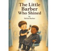The Little Barber Who Shined