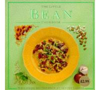 The Little Bean Cookbook: Wholesome Recipes from a Country Larder (Little Cookbook S.)