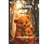 The Little Bear Finds Its Mama: A gentle children book about adoption filled with stories about family and love (Stories about Adoption)