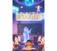 The Little Being from the Land of Light.