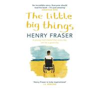 The Little Big Things: The Inspirational Memoir of the Year