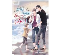 The Little Bird Sleeps by the Sea – TOKYOPOP