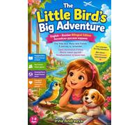 The Little Bird's Big Adventure: English- Russian Bilingual Edition