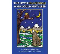 The Little Black Bear Who Could Not Sleep