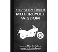 The Little Black Book of Motorcycle Wisdom (Little Books)