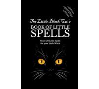 The Little Black Cat’s Book of Little Spells