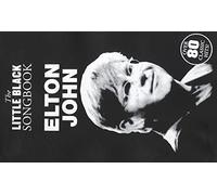 The Little Black Songbook: Elton John (Little Black Songbooks)