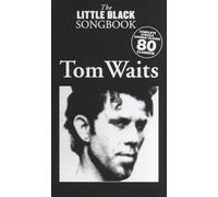 The Little Black Songbook Tom Waits: Chords/Lyrics (Little Black Songbooks)