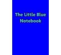 The Little Blue Notebook: Cute College Ruled Journal with Blue Lines!