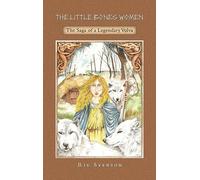 The Little Bones Women: The Saga of the Legendary Vlva