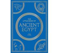 The Little Book of Ancient Egypt