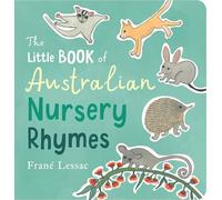 The Little Book of Australian Nursery Rhymes: The bestselling Australian nursery rhyme collection in sturdy board book for babies and toddlers