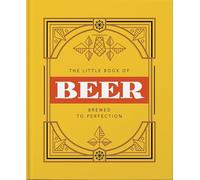 The Little Book of Beer: Probably the best beer book in the world: 1
