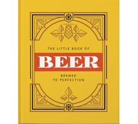The Little Book of Beer : Probably the best beer book in the world