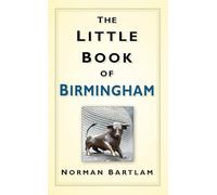 The Little Book of Birmingham