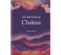 The Little Book of Chakras: Balance your subtle energy for health, vitality, and harmony