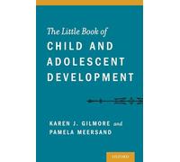 The Little Book of Child and Adolescent Development – Oxford University Press