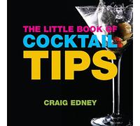 The Little Book of Cocktail Tips (Little Books)