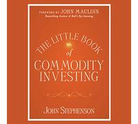 The Little Book of Commodity Investing