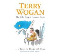 The Little Book of Common Sense: Or Pause for Thought with Wogan