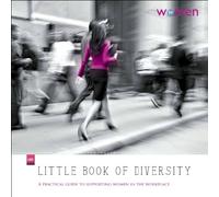 The Little Book of Diversity: A Practical Guide to Supporting Women in the Workplace