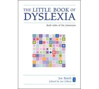 The Little Book of Dyslexia : Both Sides of the Classroom