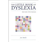 The Little Book of Dyslexia: Both Sides of the Classroom (The Little Books)