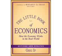 The Little Book of Economics : How the Economy Works in the Real World