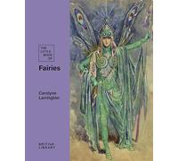 The Little Book of Fairies: 3 (British Library Little Books)