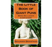 The Little Book of Giant Puns: Bring Big Laughs Everywhere