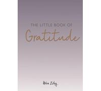 The Little Book of Gratitude